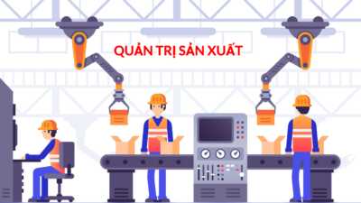 Quản trị sản xuất