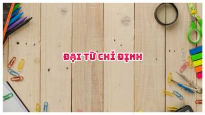 Đại từ chỉ định trong tiếng Anh - Bài tập có đáp án 5