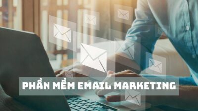 Phần mềm Email Marketing là gì? Top 5 phần mềm Email Marketing hiệu quả nhất hiện nay 3