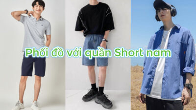Top 5 outfit phối đồ với quần short nam cực đẹp và phong cách 1